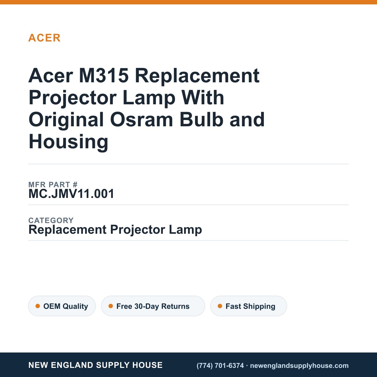 Acer M315 Replacement Projector Lamp With Original Osram Bulb and Housing — New England Supply House spec card [NESH-SPEC-CARD-V2]