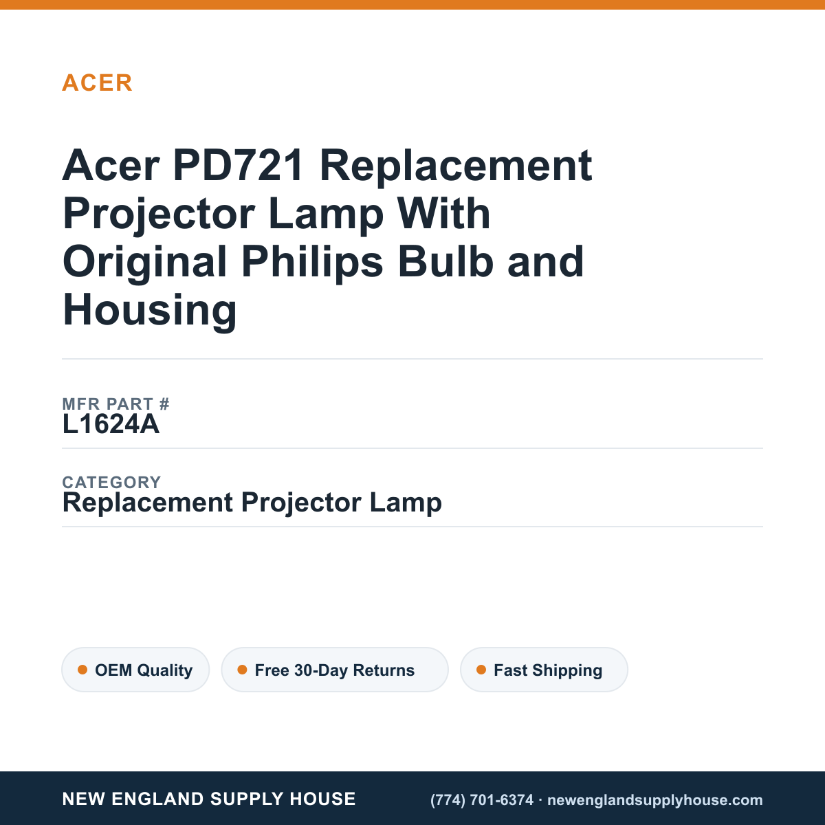 Acer PD721 Replacement Projector Lamp With Original Philips Bulb and Housing — New England Supply House spec card [NESH-SPEC-CARD-V2]