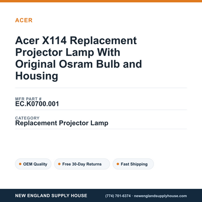 Acer X114 Replacement Projector Lamp With Original Osram Bulb and Housing — New England Supply House spec card [NESH-SPEC-CARD-V2]