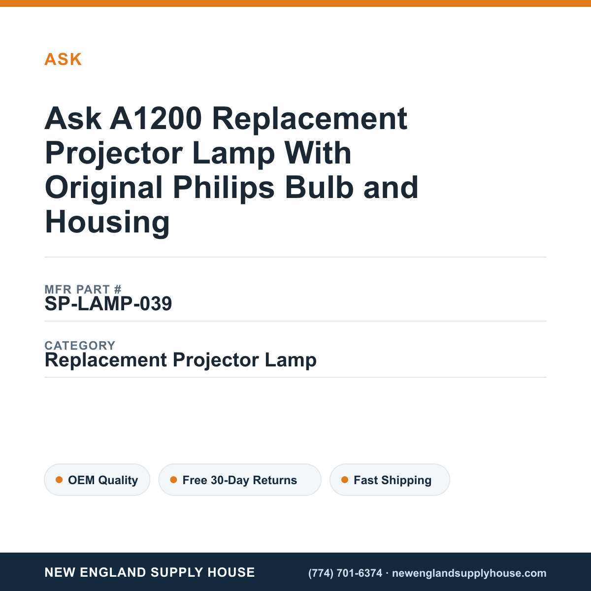 Ask A1200 Replacement Projector Lamp With Original Philips Bulb and Housing — New England Supply House spec card [NESH-SPEC-CARD-V2]