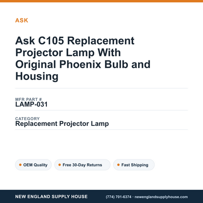 Ask C105 Replacement Projector Lamp With Original Phoenix Bulb and Housing — New England Supply House spec card [NESH-SPEC-CARD-V2]