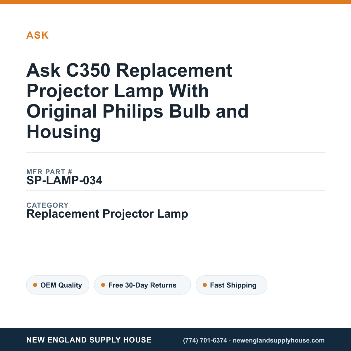 Ask C350 Replacement Projector Lamp With Original Philips Bulb and Housing — New England Supply House spec card [NESH-SPEC-CARD-V2]