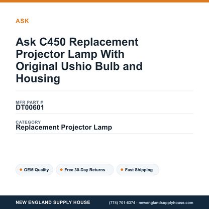 Ask C450 Replacement Projector Lamp With Original Ushio Bulb and Housing — New England Supply House spec card [NESH-SPEC-CARD-V2]