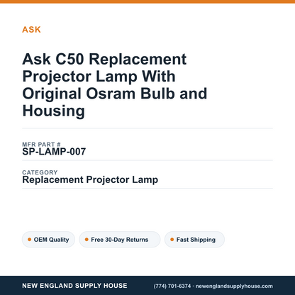 Ask C50 Replacement Projector Lamp With Original Osram Bulb and Housing — New England Supply House spec card [NESH-SPEC-CARD-V2]