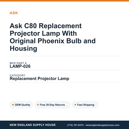 Ask C80 Replacement Projector Lamp With Original Phoenix Bulb and Housing — New England Supply House spec card [NESH-SPEC-CARD-V2]