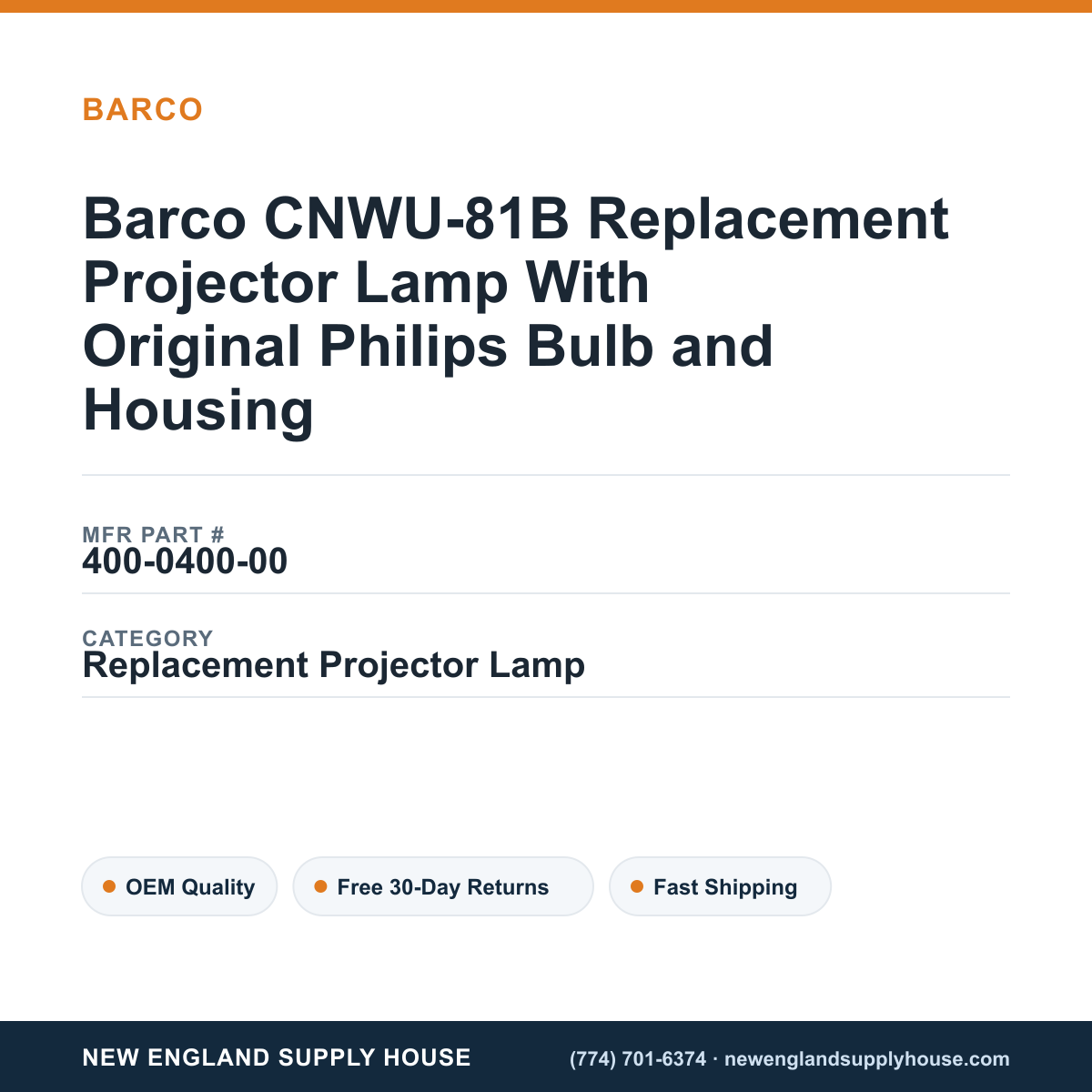 Barco CNWU-81B Replacement Projector Lamp With Original Philips Bulb and Housing — New England Supply House spec card [NESH-SPEC-CARD-V2]