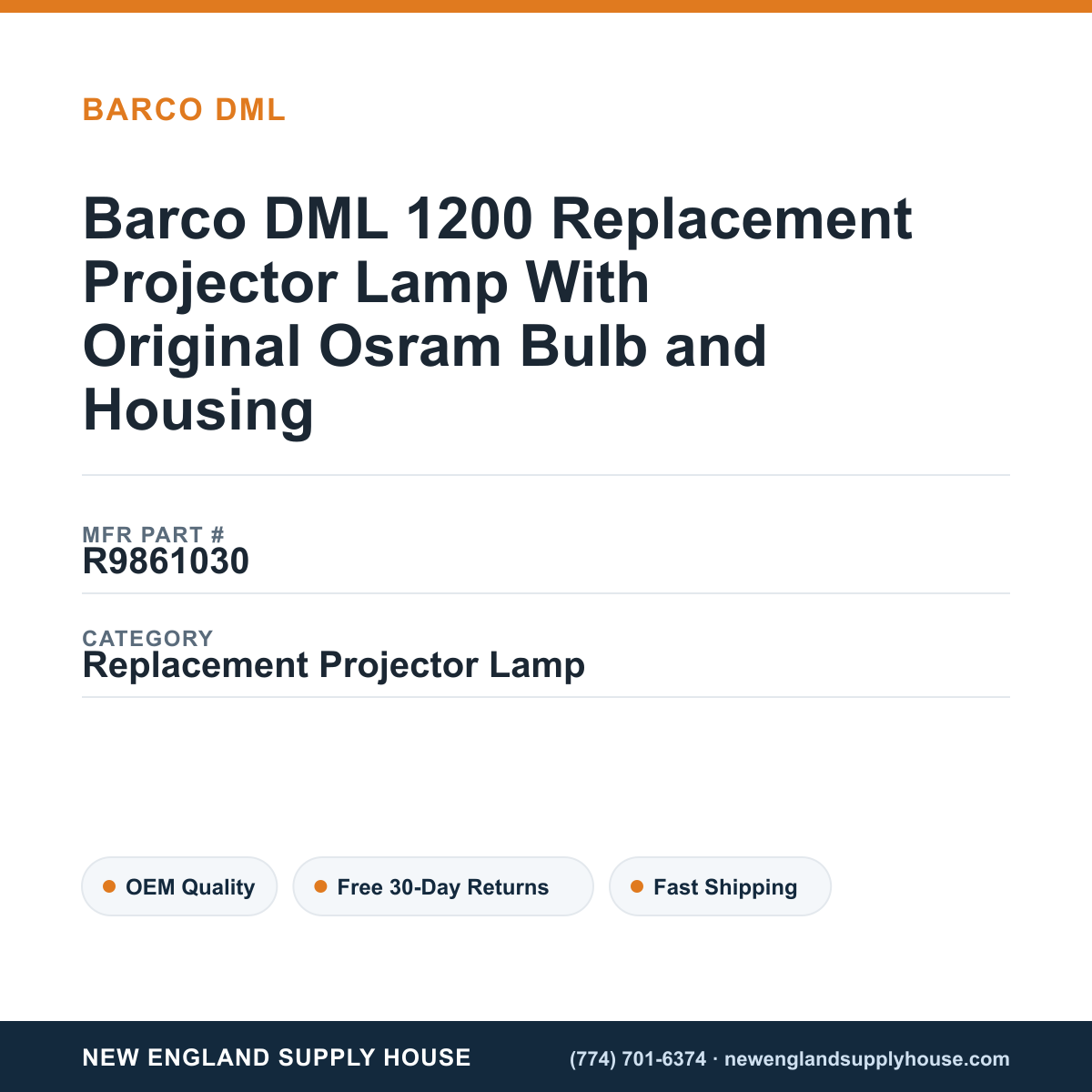 Barco DML 1200 Replacement Projector Lamp With Original Osram Bulb and Housing — New England Supply House spec card [NESH-SPEC-CARD-V2]