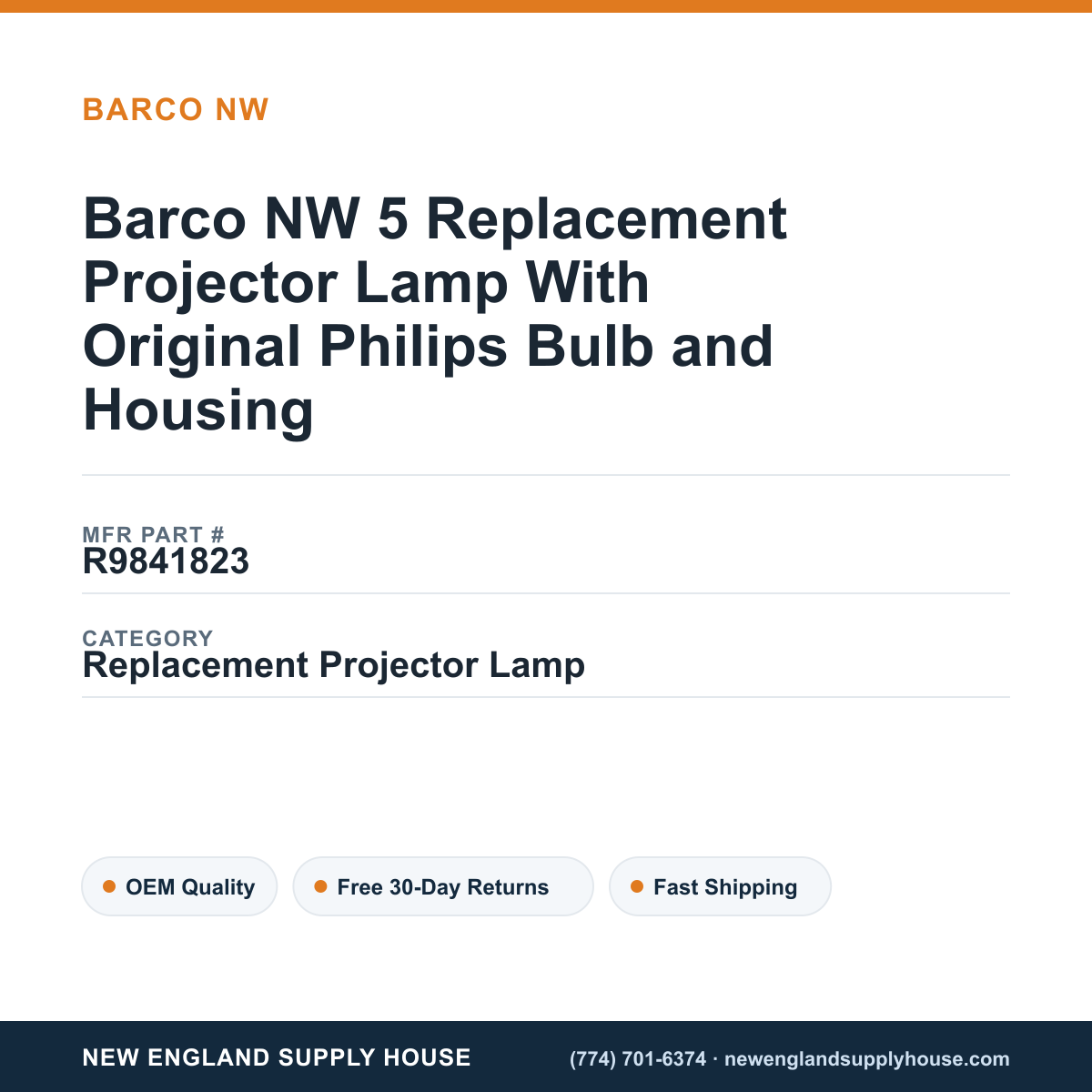 Barco NW 5 Replacement Projector Lamp With Original Philips Bulb and Housing — New England Supply House spec card [NESH-SPEC-CARD-V2]