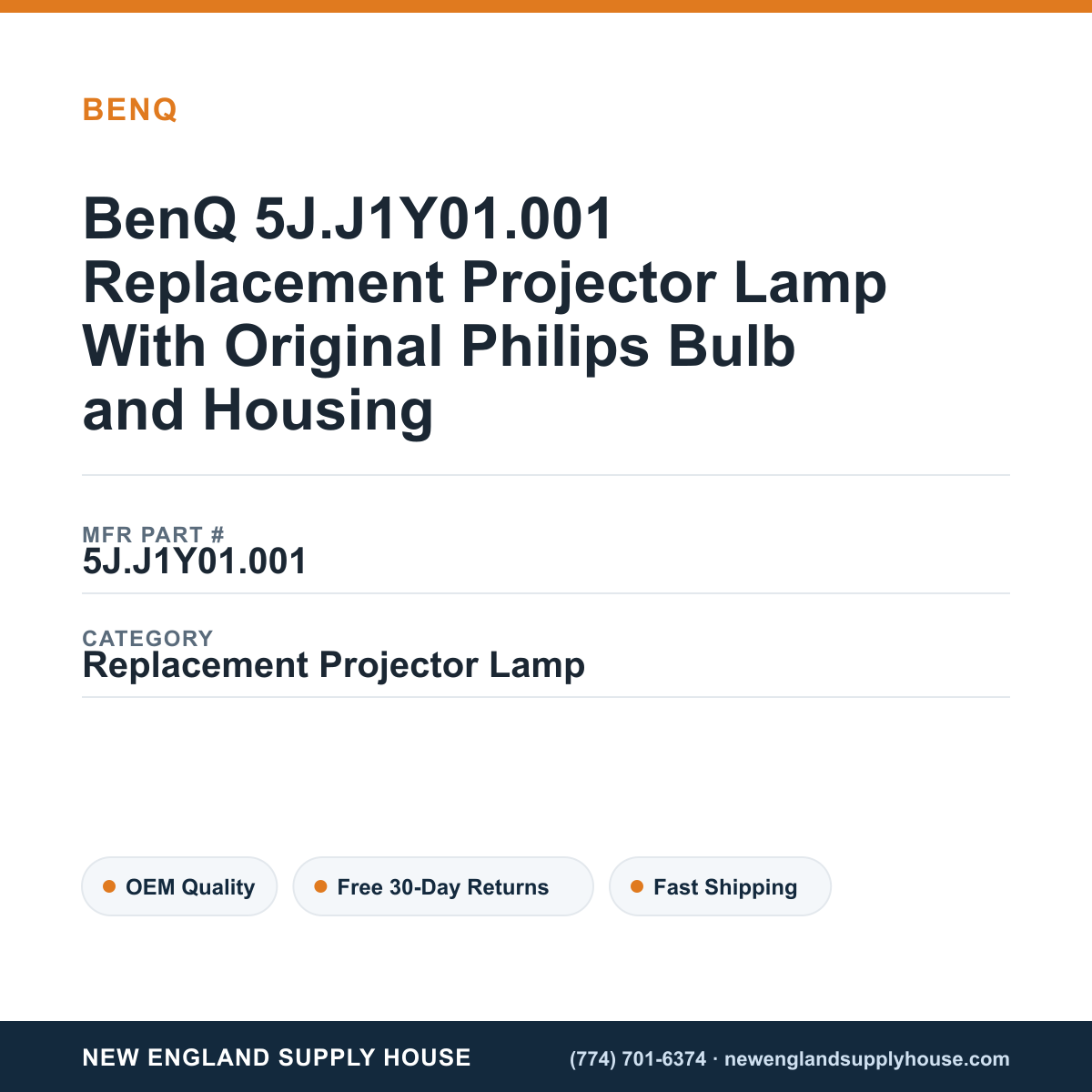 BenQ 5J.J1Y01.001 Replacement Projector Lamp With Original Philips Bulb and Housing — New England Supply House spec card [NESH-SPEC-CARD-V2]