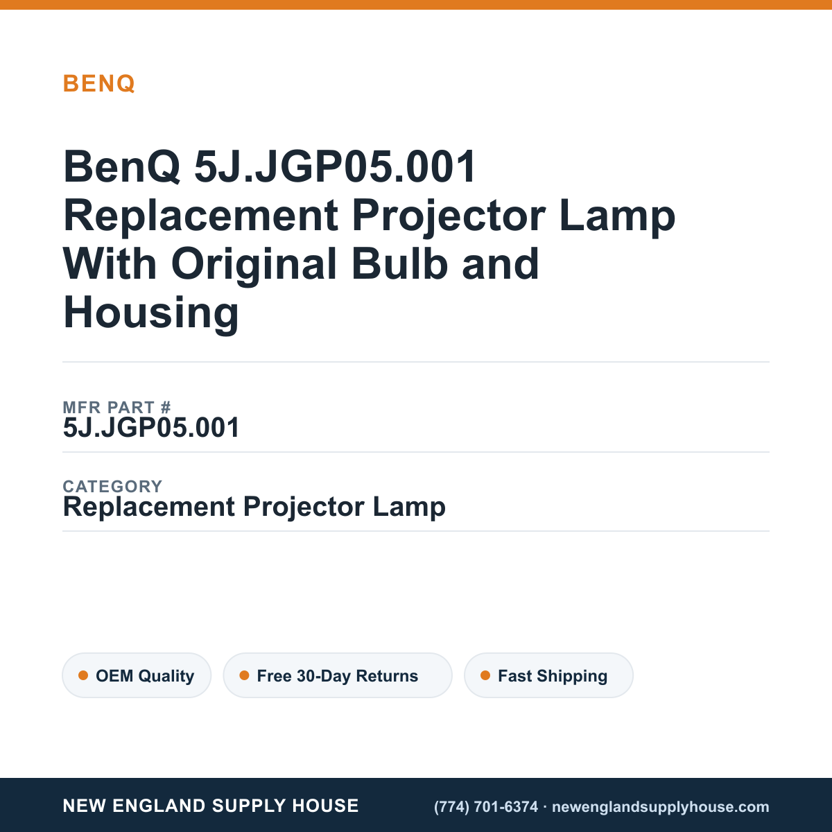 BenQ 5J.JGP05.001 Replacement Projector Lamp With Original Bulb and Housing — New England Supply House spec card [NESH-SPEC-CARD-V2]
