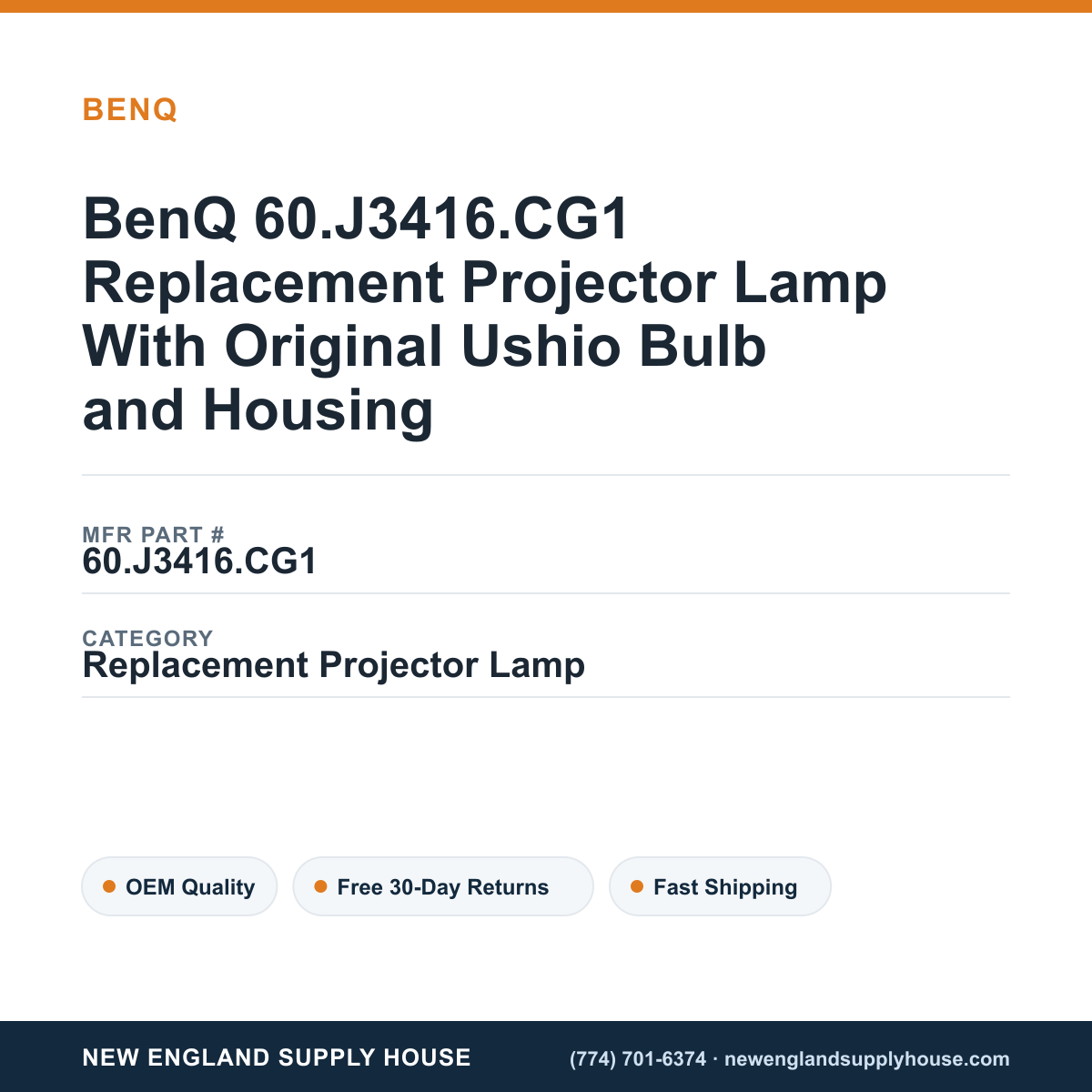 BenQ 60.J3416.CG1 Replacement Projector Lamp With Original Ushio Bulb and Housing — New England Supply House spec card [NESH-SPEC-CARD-V2]