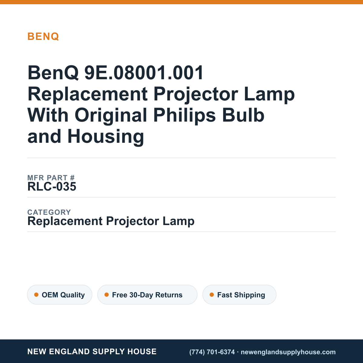 BenQ 9E.08001.001 Replacement Projector Lamp With Original Philips Bulb and Housing — New England Supply House spec card [NESH-SPEC-CARD-V2]