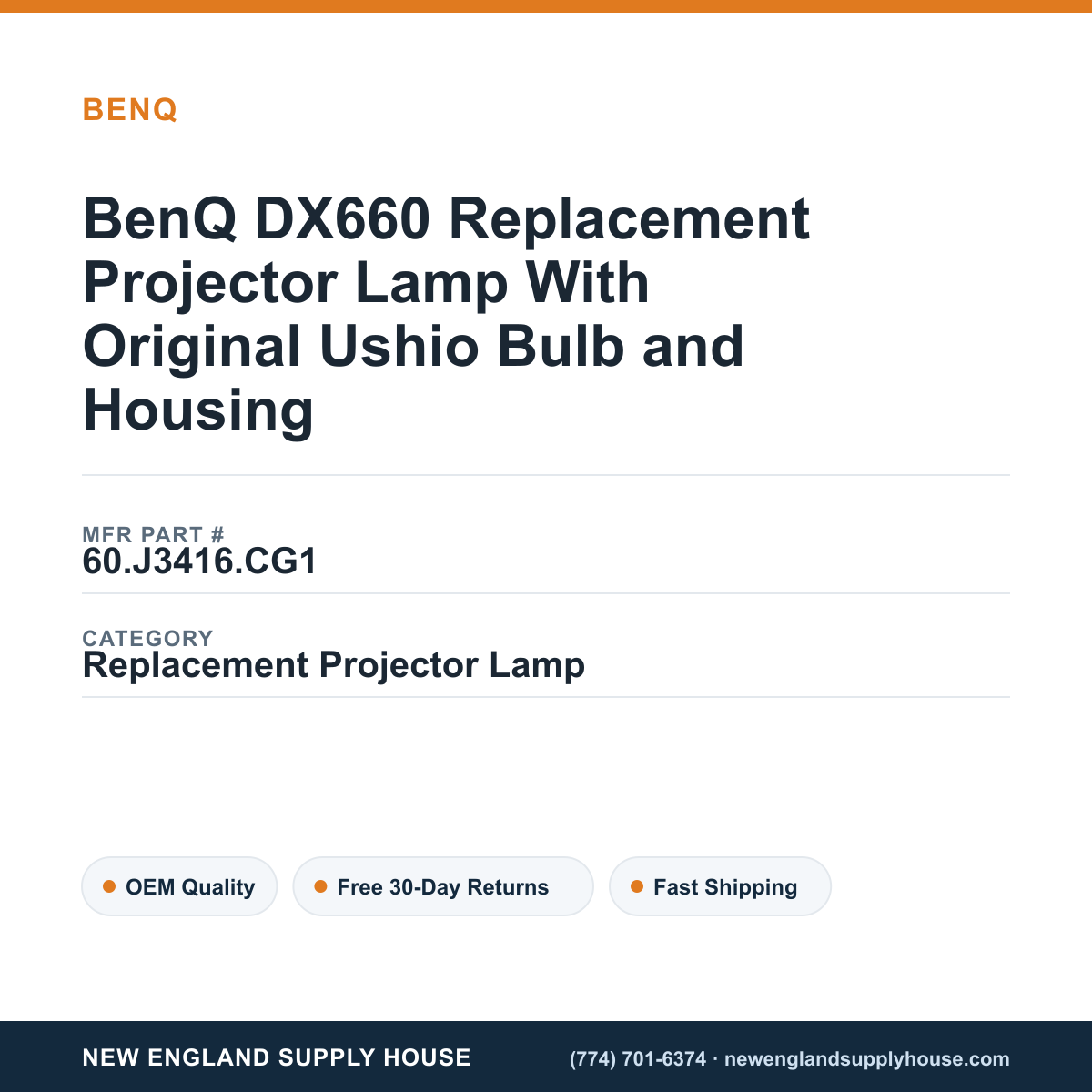 BenQ DX660 Replacement Projector Lamp With Original Ushio Bulb and Housing — New England Supply House spec card [NESH-SPEC-CARD-V2]