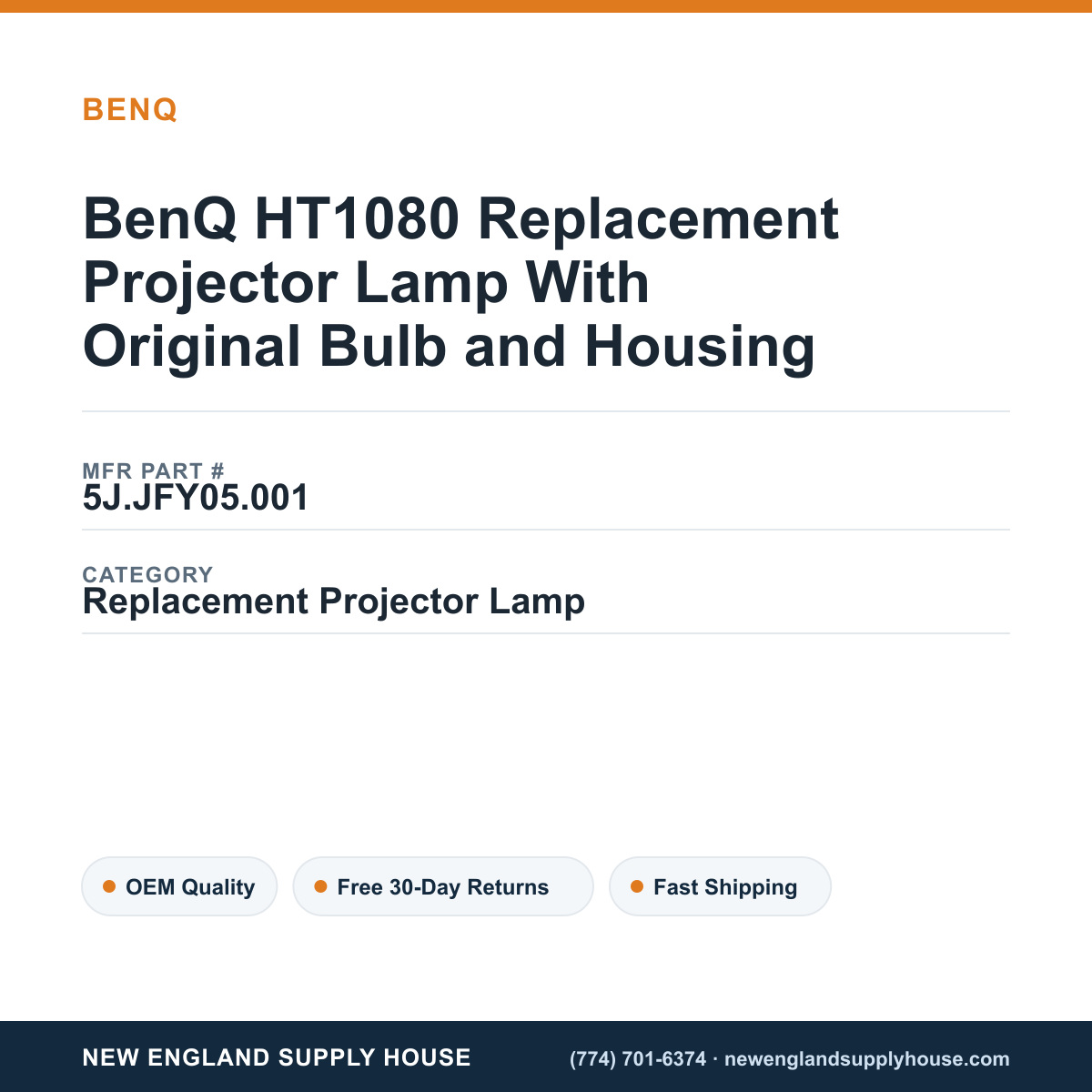 BenQ HT1080 Replacement Projector Lamp With Original Bulb and Housing — New England Supply House spec card [NESH-SPEC-CARD-V2]