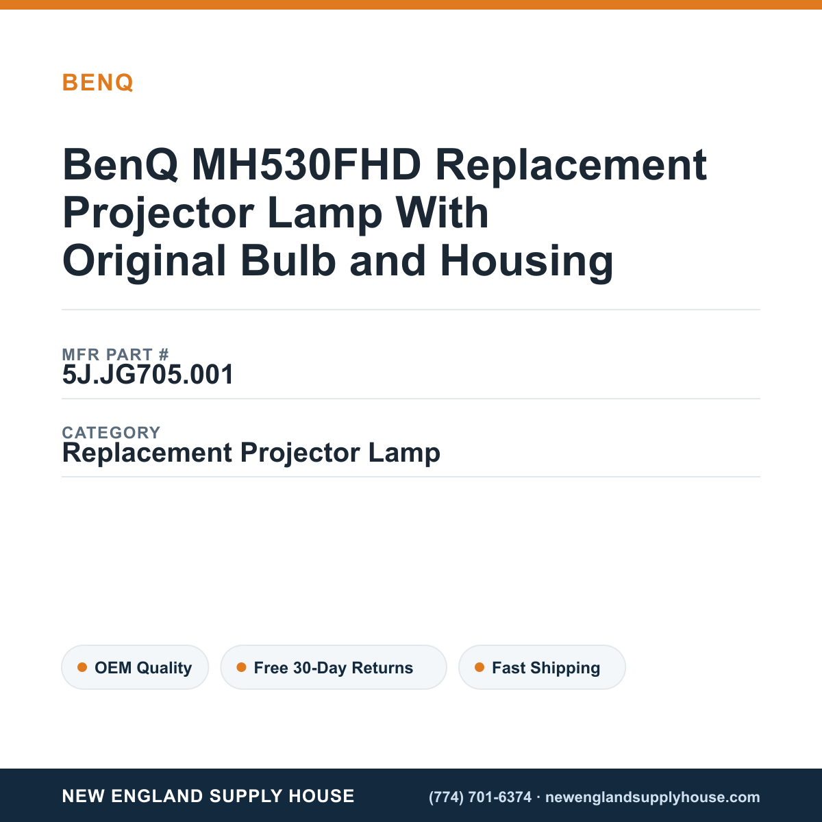 BenQ MH530FHD Replacement Projector Lamp With Original Bulb and Housing — New England Supply House spec card [NESH-SPEC-CARD-V2]