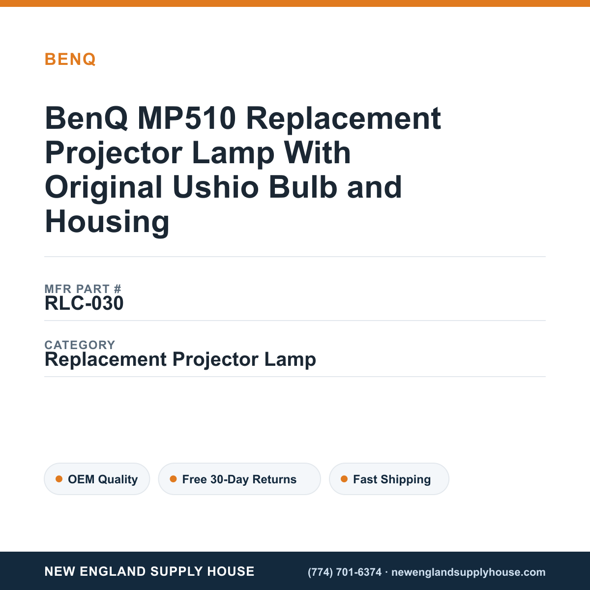 BenQ MP510 Replacement Projector Lamp With Original Ushio Bulb and Housing — New England Supply House spec card [NESH-SPEC-CARD-V2]