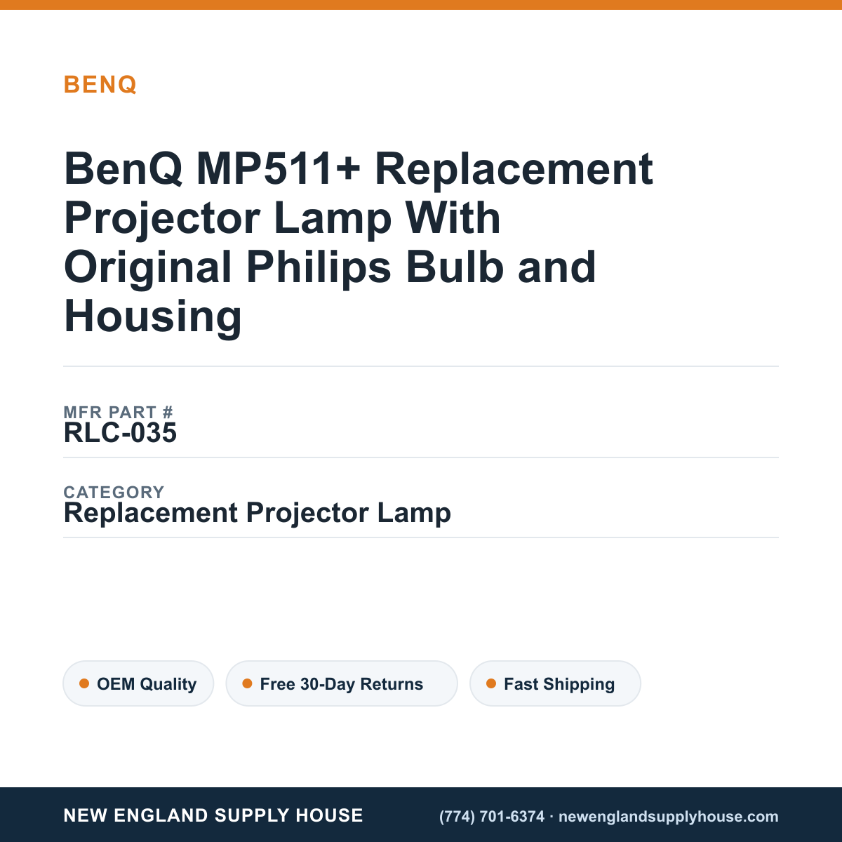 BenQ MP511+ Replacement Projector Lamp With Original Philips Bulb and Housing — New England Supply House spec card [NESH-SPEC-CARD-V2]