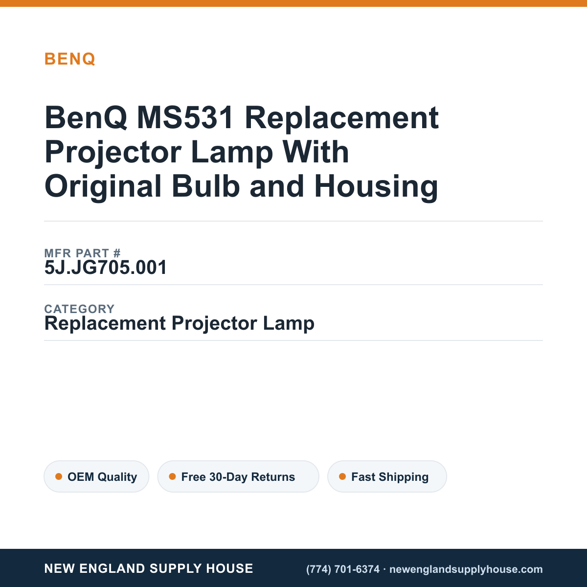 BenQ MS531 Replacement Projector Lamp With Original Bulb and Housing — New England Supply House spec card [NESH-SPEC-CARD-V2]