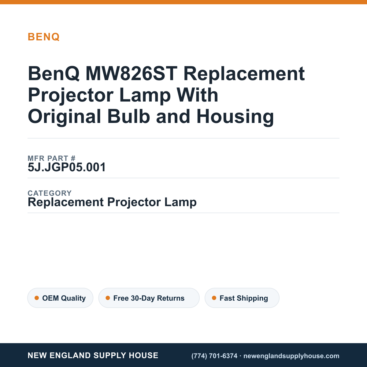 BenQ MW826ST Replacement Projector Lamp With Original Bulb and Housing — New England Supply House spec card [NESH-SPEC-CARD-V2]