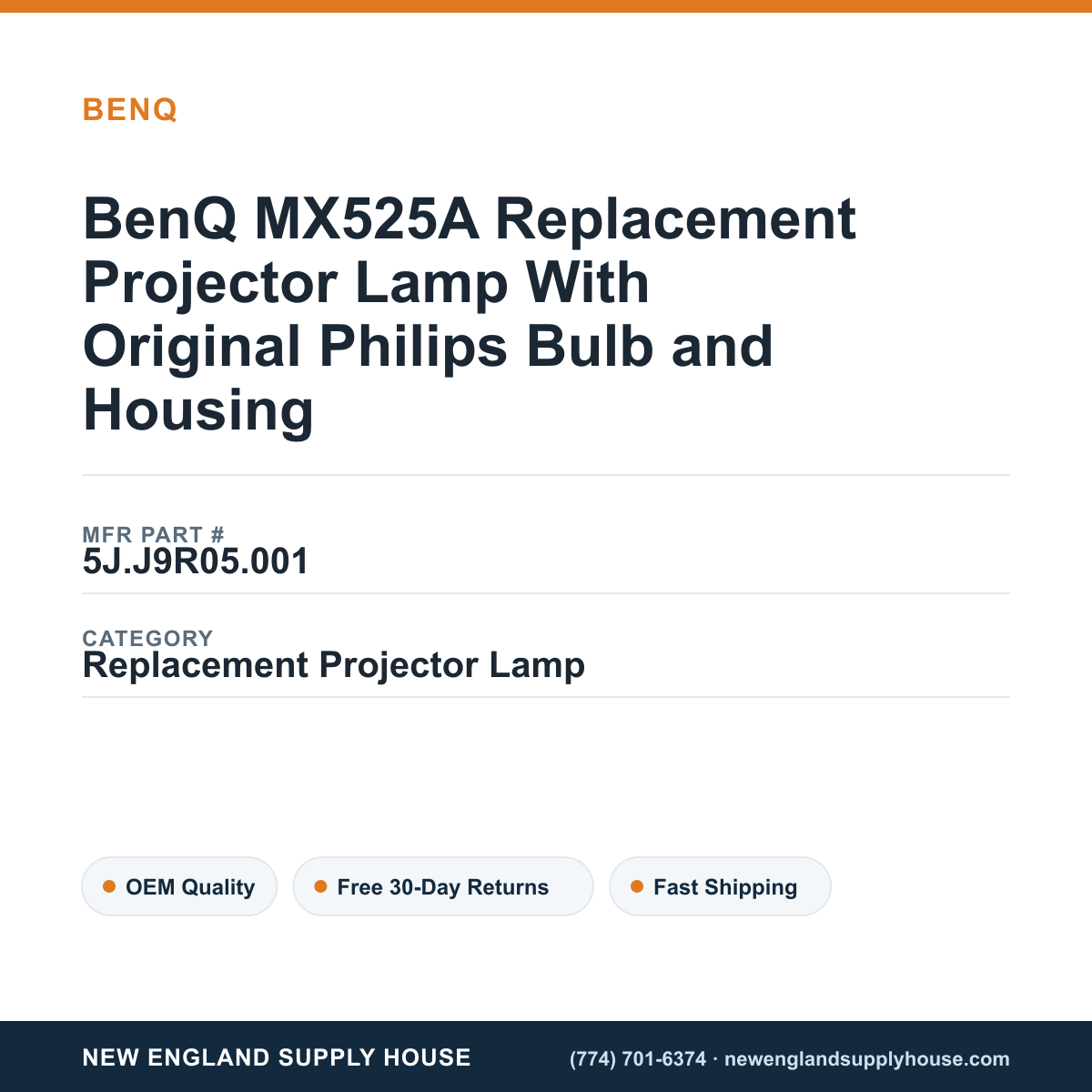 BenQ MX525A Replacement Projector Lamp With Original Philips Bulb and Housing — New England Supply House spec card [NESH-SPEC-CARD-V2]