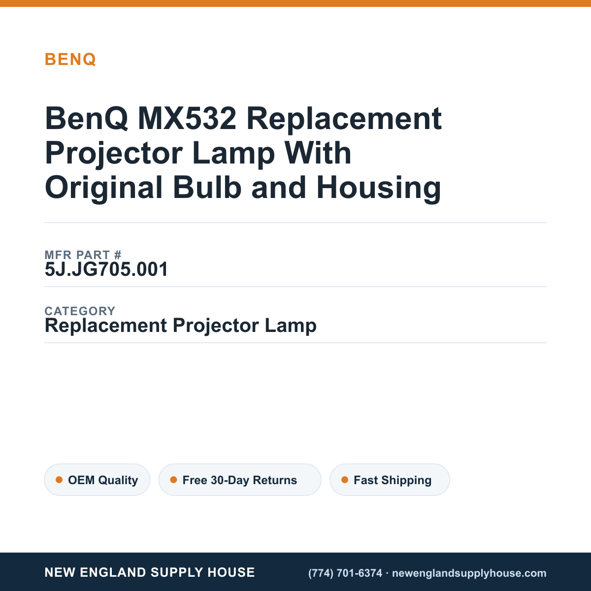 BenQ MX532 Replacement Projector Lamp With Original Bulb and Housing — New England Supply House spec card [NESH-SPEC-CARD-V2]