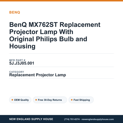 BenQ MX762ST Replacement Projector Lamp With Original Philips Bulb and Housing — New England Supply House spec card [NESH-SPEC-CARD-V2]