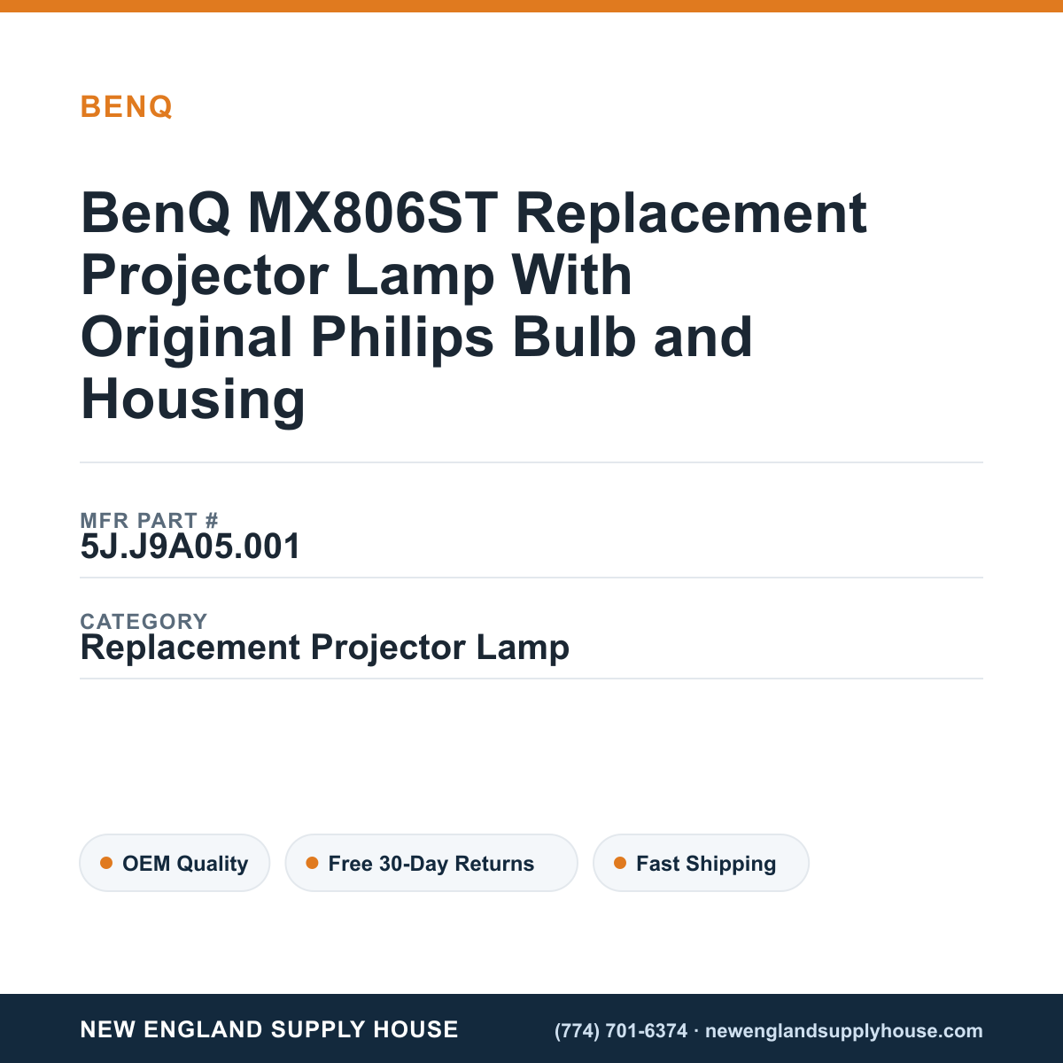 BenQ MX806ST Replacement Projector Lamp With Original Philips Bulb and Housing — New England Supply House spec card [NESH-SPEC-CARD-V2]