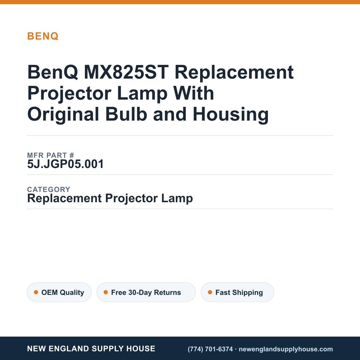 BenQ MX825ST Replacement Projector Lamp With Original Bulb and Housing — New England Supply House spec card [NESH-SPEC-CARD-V2]