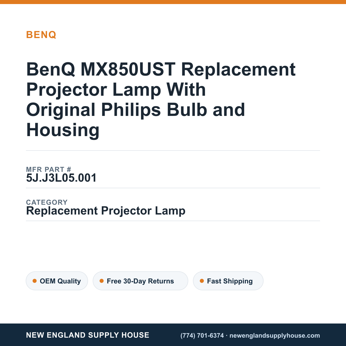 BenQ MX850UST Replacement Projector Lamp With Original Philips Bulb and Housing — New England Supply House spec card [NESH-SPEC-CARD-V2]