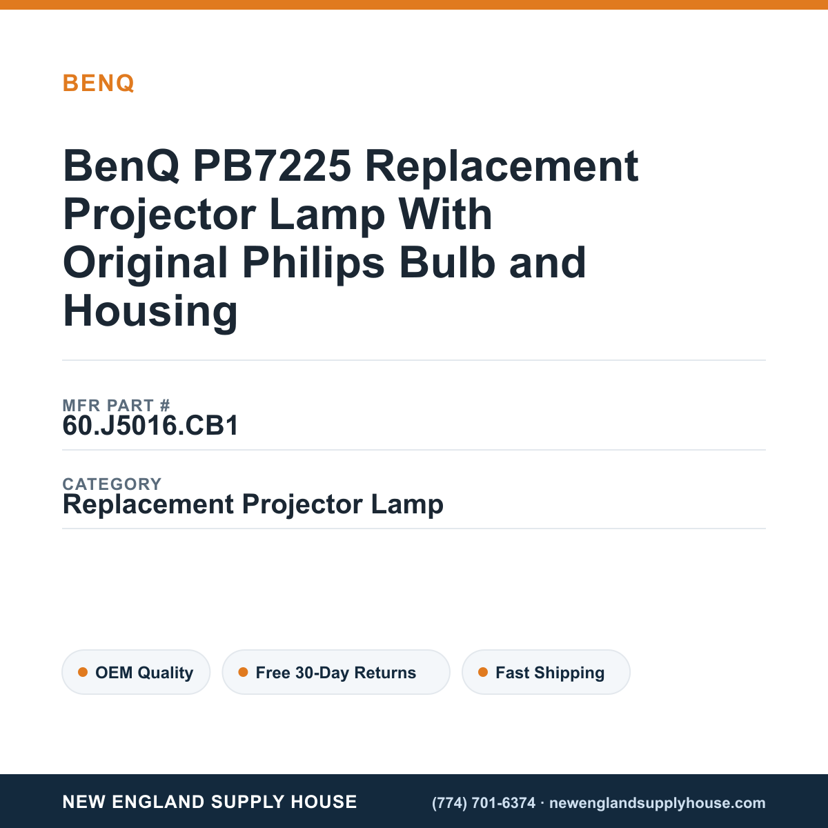 BenQ PB7225 Replacement Projector Lamp With Original Philips Bulb and Housing — New England Supply House spec card [NESH-SPEC-CARD-V2]