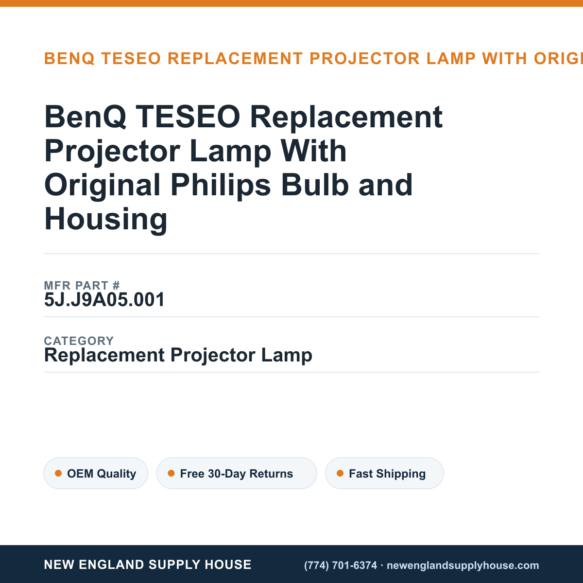 BenQ TESEO Replacement Projector Lamp With Original Philips Bulb and Housing — New England Supply House spec card [NESH-SPEC-CARD-V2]