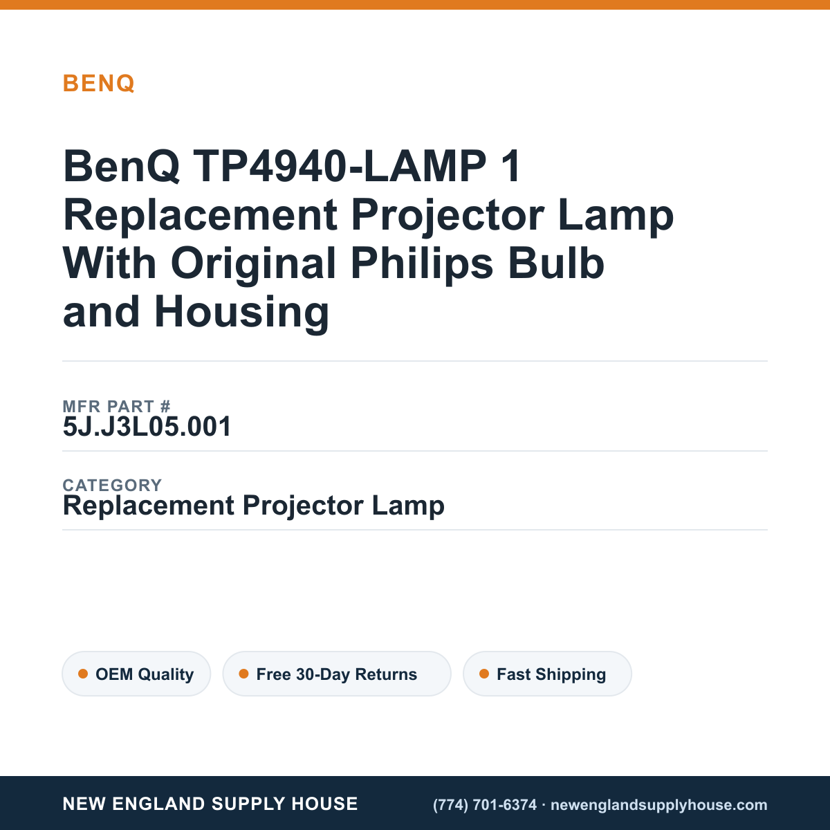 BenQ TP4940-LAMP 1 Replacement Projector Lamp With Original Philips Bulb and Housing — New England Supply House spec card [NESH-SPEC-CARD-V2]