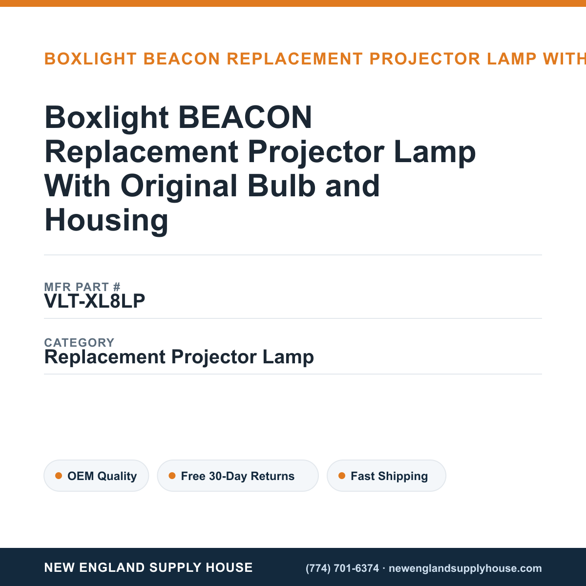Boxlight BEACON Replacement Projector Lamp With Original Bulb and Housing — New England Supply House spec card [NESH-SPEC-CARD-V2]