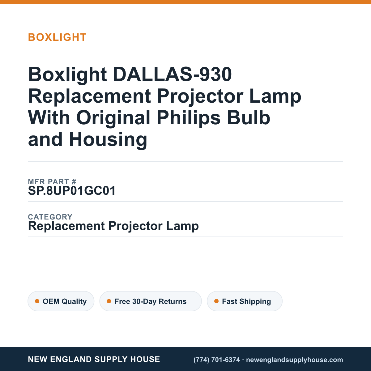 Boxlight DALLAS-930 Replacement Projector Lamp With Original Philips Bulb and Housing — New England Supply House spec card [NESH-SPEC-CARD-V2]