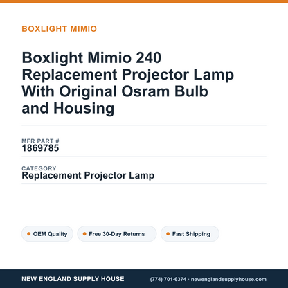 Boxlight Mimio 240 Replacement Projector Lamp With Original Osram Bulb and Housing — New England Supply House spec card [NESH-SPEC-CARD-V2]