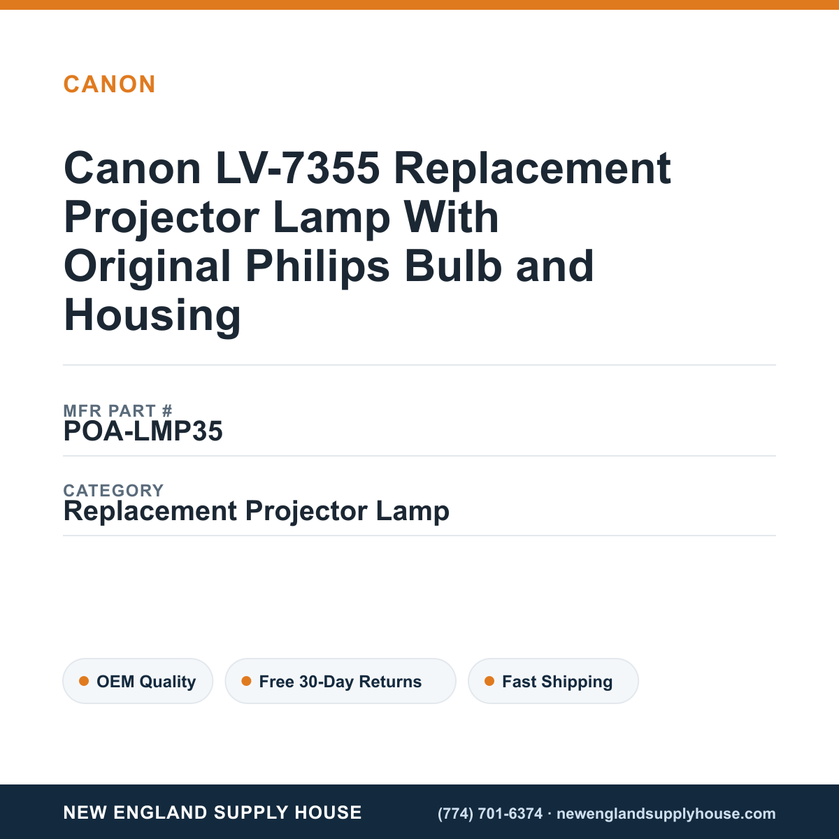 Canon LV-7355 Replacement Projector Lamp With Original Philips Bulb and Housing — New England Supply House spec card [NESH-SPEC-CARD-V2]