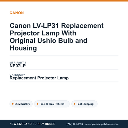 Canon LV-LP31 Replacement Projector Lamp With Original Ushio Bulb and Housing — New England Supply House spec card [NESH-SPEC-CARD-V2]