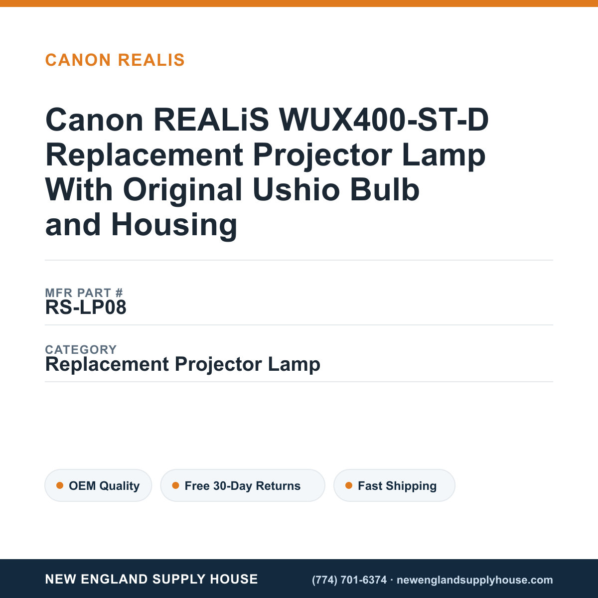 Canon REALiS WUX400-ST-D Replacement Projector Lamp With Original Ushio Bulb and Housing — New England Supply House spec card [NESH-SPEC-CARD-V2]