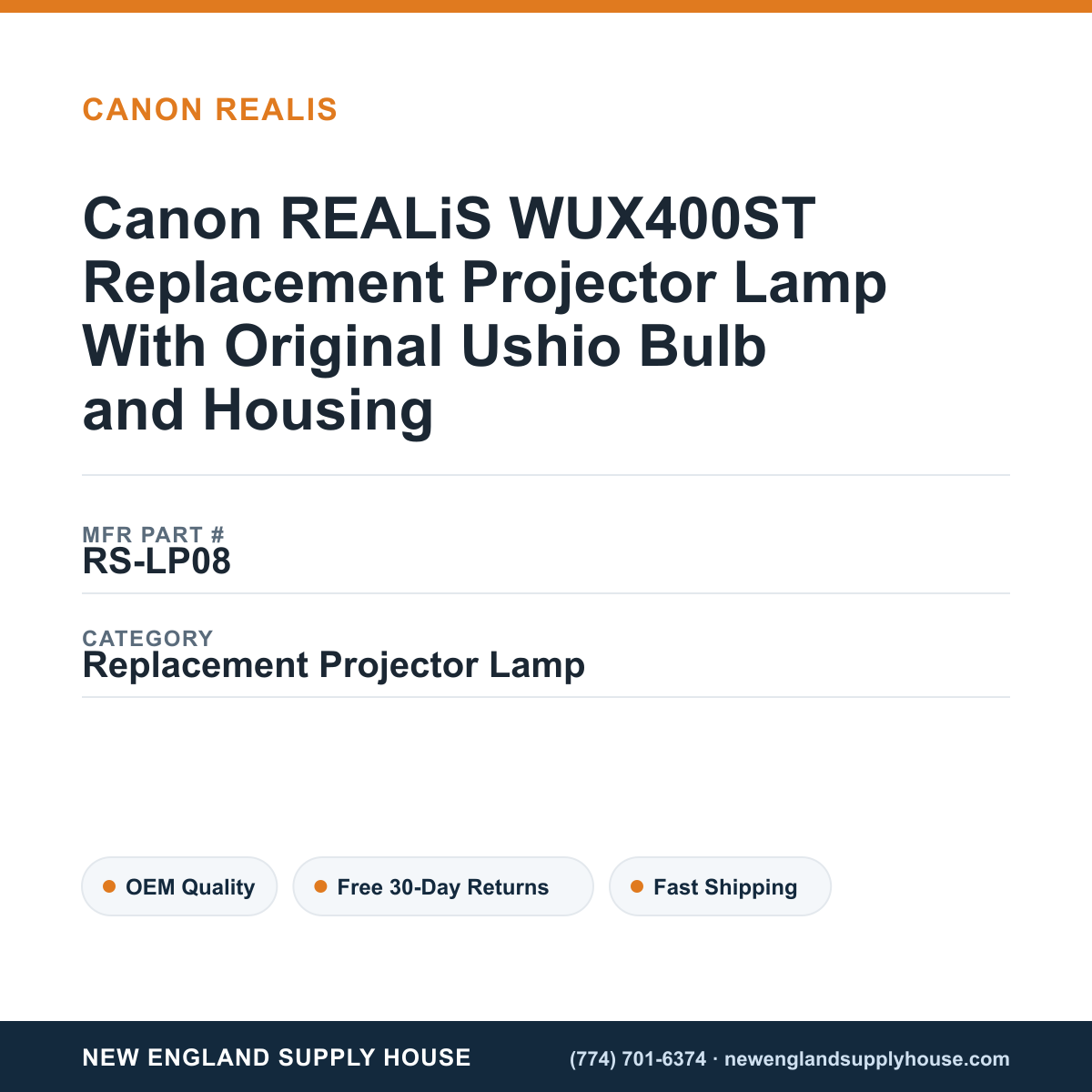 Canon REALiS WUX400ST Replacement Projector Lamp With Original Ushio Bulb and Housing — New England Supply House spec card [NESH-SPEC-CARD-V2]