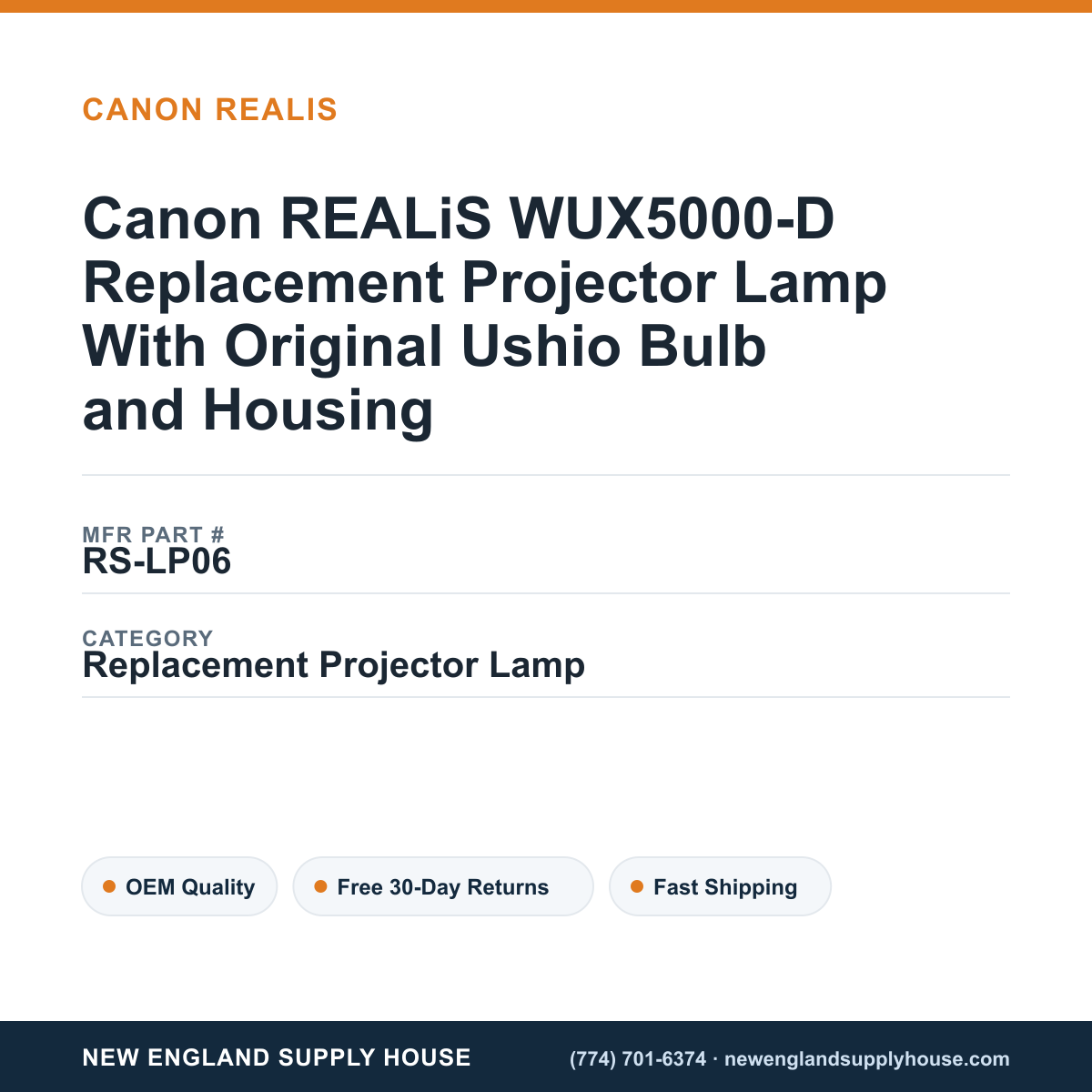 Canon REALiS WUX5000-D Replacement Projector Lamp With Original Ushio Bulb and Housing — New England Supply House spec card [NESH-SPEC-CARD-V2]