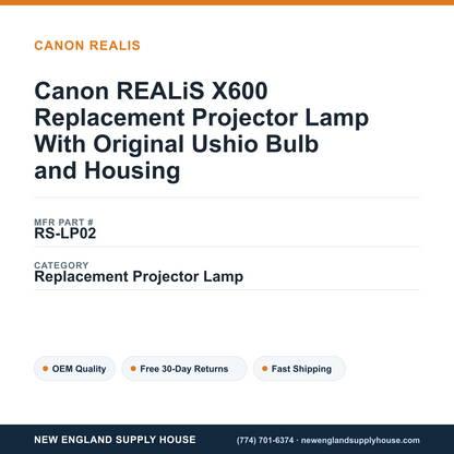 Canon REALiS X600 Replacement Projector Lamp With Original Ushio Bulb and Housing — New England Supply House spec card [NESH-SPEC-CARD-V2]