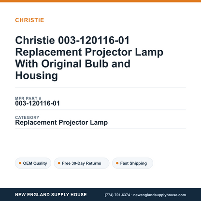Christie 003-120116-01 Replacement Projector Lamp With Original Bulb and Housing — New England Supply House spec card [NESH-SPEC-CARD-V2]