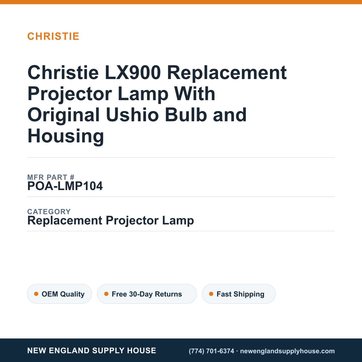 Christie LX900 Replacement Projector Lamp With Original Ushio Bulb and Housing — New England Supply House spec card [NESH-SPEC-CARD-V2]