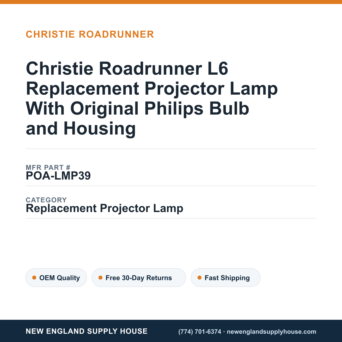 Christie Roadrunner L6 Replacement Projector Lamp With Original Philips Bulb and Housing — New England Supply House spec card [NESH-SPEC-CARD-V2]