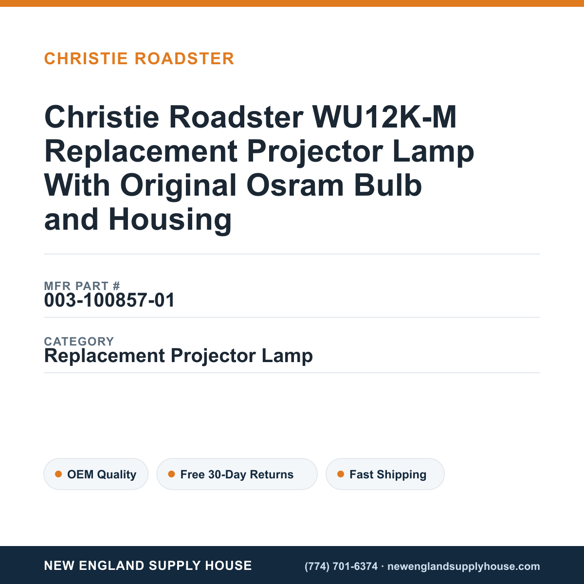 Christie Roadster WU12K-M Replacement Projector Lamp With Original Osram Bulb and Housing — New England Supply House spec card [NESH-SPEC-CARD-V2]
