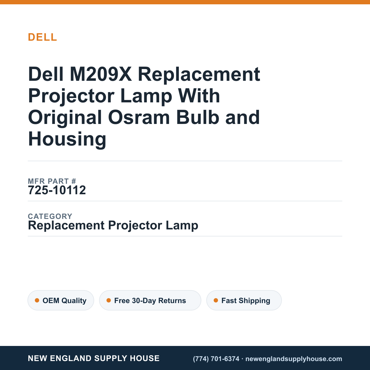 Dell M209X Replacement Projector Lamp With Original Osram Bulb and Housing — New England Supply House spec card [NESH-SPEC-CARD-V2]