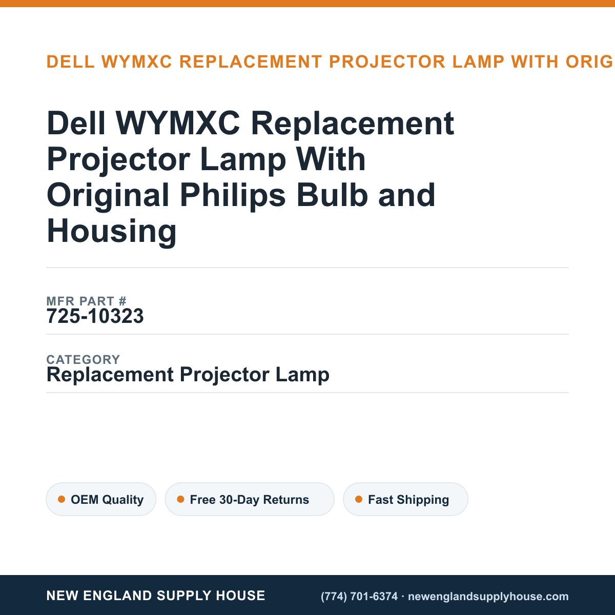 Dell WYMXC Replacement Projector Lamp With Original Philips Bulb and Housing — New England Supply House spec card [NESH-SPEC-CARD-V2]