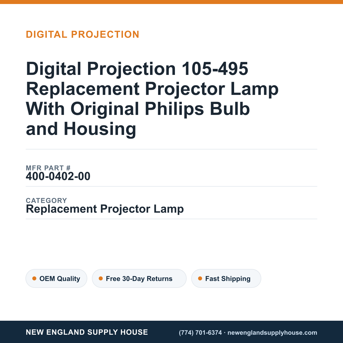 Digital Projection 105-495 Replacement Projector Lamp With Original Philips Bulb and Housing — New England Supply House spec card [NESH-SPEC-CARD-V2]