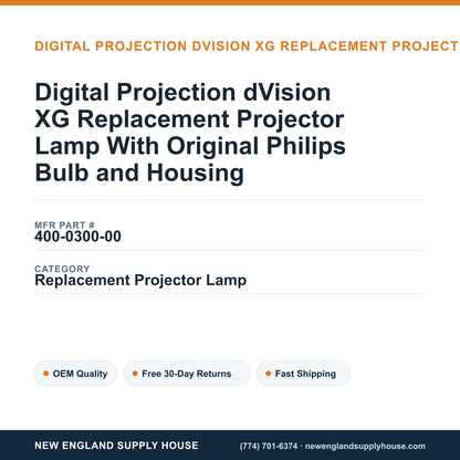 Digital Projection dVision XG Replacement Projector Lamp With Original Philips Bulb and Housing — New England Supply House spec card [NESH-SPEC-CARD-V2]