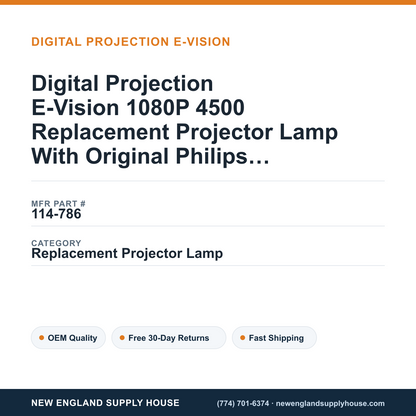 Digital Projection E-Vision 1080P 4500 Replacement Projector Lamp With Original Philips Bulb and Housing — New England Supply House spec card [NESH-SPEC-CARD-V2]